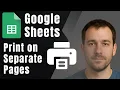 How to Break Google Sheets into Separate Pages for Printing Page Breaks Tutorial 2025
