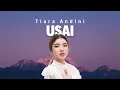 Download Lagu Tiara Andini - Usai (Lyric)