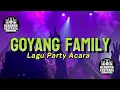 Download Lagu GOYANG FAMILI@TirayStudio Remix by Hendrik Ekstrada ft Erick Dery