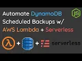 Automate AWS DynamoDB Scheduled Backups using Lambda Serverless Framework GitHub Actions