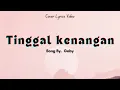 Download Lagu Tinggal Kenangan - Gaby : Covered by Tami Aulia (Lyrics/Lirik) Hits Music / Lagu Hits