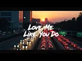 Download Lagu Ellie Goulding - Love Me Like You Do (Official Lyric Video) | Fifty Shades of Grey Soundtrack