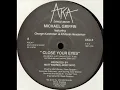 Michael Griffin - Close Your Eyes (Club Mix)