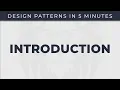 Introduction into design patterns in 5 minutes