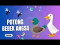 Download Lagu Lagu Anak Anak - Potong Bebek Angsa Dan Lainnya - Lagu Anak Viral