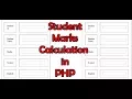 How to make a student marks calculation project in php