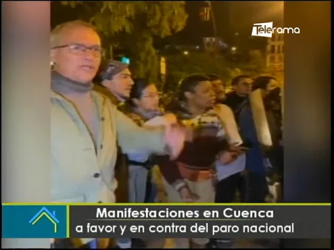 Manifestaciones en Cuenca a favor y en contra del paro nacional