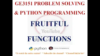 FRUITFUL FUNCTIONS GE3151 PROBLEM SOLVING AND PYTHON PROGRAMMING NOTES