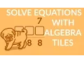 Solve Equations with Algebra Tiles Easily Factor Polynomials