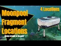 Moonpool Fragments in Subnautica - 4 Locations Subnautica Guide