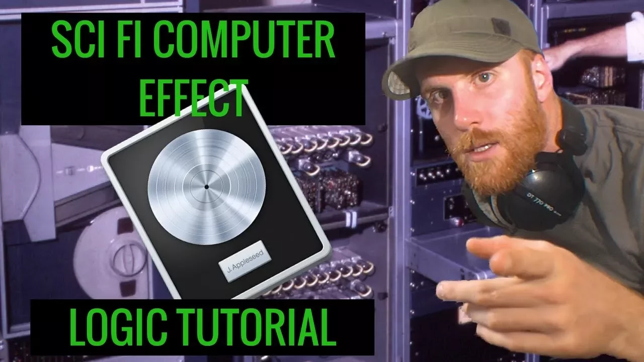 Sci Fi Computer Sound Effects - Logic Pro Tutorial #37