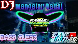 Download dj mengejar badai bass glerr bikin geleng-geleng kepala MP3