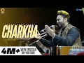 Download Lagu Charkha – Live | Lakhwinder Wadali | Sufi Mehfil | My FM | Panchkula | Wadali Brothers