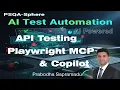 AI powered API testing with Github Copilot and Playwright MCP