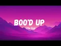 Ella Mai - Boo'd Up (Lyrics)