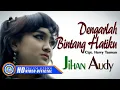Download Lagu Jihan Audy - DENGARLAH BINTANG HATIKU | Lagu Pop (Official Music Video)