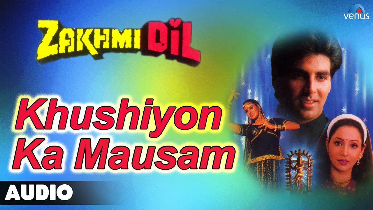 Zakhmi Dil : Khushiyon Ka Mausam Full Audio Song | Akshay Kumar, Ashwini Bhave |