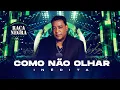 Download Lagu Raça Negra - Como Não Olhar (O Mundo Canta Raça Negra Ao Vivo) [Vídeo Oficial]