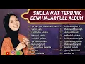 Download Lagu SHOLAWAT TERBAIK ll YA SAYYIDI X SIDNAN NABI - DEWI HAJAR FULL ALBUM 2023