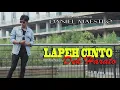Download Lagu DANIEL MAESTRO - LAPEH CINTO DEK HARATO - MUSIC VIDEO OFFICIAL