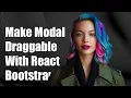 how to make react-bootstrap modal draggable