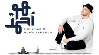   هو أحمد و محمد   ماهر زين بدون موسيقى روعه   دندنها