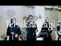 Download Lagu Tersiksa Lagi Live Cover by Good People Music