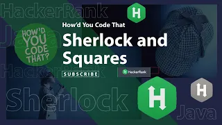 Sherlock and Squares Java Coding Challenge HackerRank Edabit How d You Code That