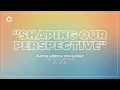 Shaping our Perspective I Pastor Appreciation Sunday