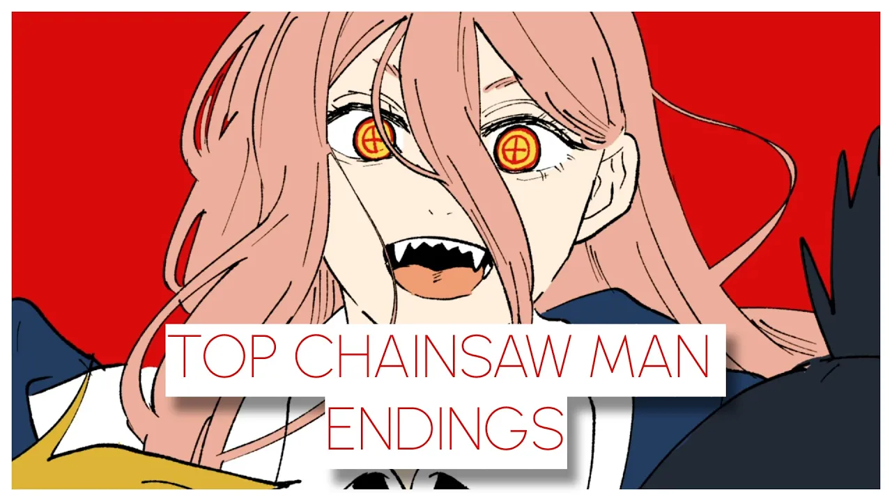My Top Chainsaw Man Endings