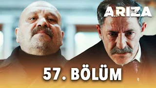 Arıza 57. Bölüm | Kısa Versiyon