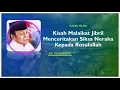 Download Lagu KH Zainuddin MZ - Kisah Malaikat Jibril Menceritakan Siksa Neraka Kepada Rosulullah
