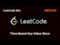 981 Time Based Key-Value Store LeetCode C