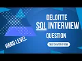 Deloitte Hard Level Interview Question