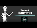 How to end a Presentation