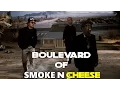 Download Lagu Boulevard of Smoke n Cheese