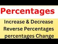 Percentages Made Easy Percentage Increase Decrease Reverse Percentages Percentage Change Explained