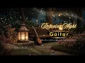 Lagu Rustgevende Nachtgitaar | Zachte Akoestische Melodieën voor Slaap \u0026 Vredige Tuinsfeer