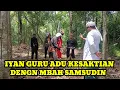 Download Lagu IYAN GURU DUEL DENGAN MBAH SAMSUDIN DUKUN SAKTI