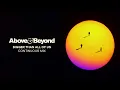 Download Lagu Above \u0026 Beyond - Bigger Than All Of Us (Continuous Mix)