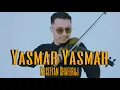 Download Lagu Kristian Xhaferaj - Yasmar Yasmar, Tallava (Raffet Ein)