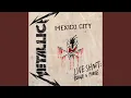 Download Lagu Enter Sandman (live in Mexico City 1993)