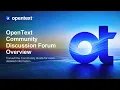 OpenText Community discussion forum overview