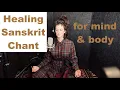 Download Lagu Sanskrit Chant for Healthy Mind \u0026 Body | Healing Frequency