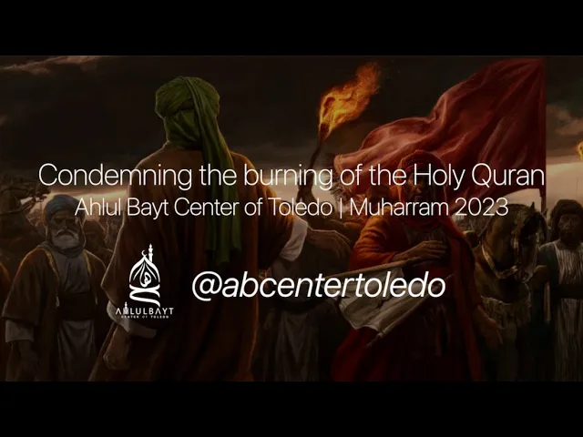 ⁣Condemning the burning of the Holy Quran | Muharram 2023