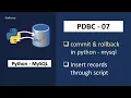 Commit and Rollback in Python - MySQL Insert Records into MySQL Table Using Python Script