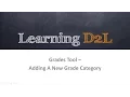 Grades Tool Adding a New Grade Category