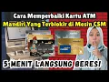 Cara Perbaiki Kartu ATM Mandiri Yang Terblokir di Mesin CSM buka blokir atm mandiri di mesin atm