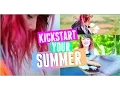 Easy Ways to Kick Start Your Summer