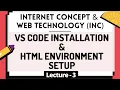Online School - VS Code Installation HTML Environment Setup INC Lecture 3
